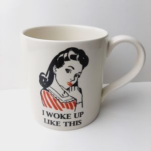🍒 I Woke Up Like This Royal Stafford - Novelty - Mug Coffee Cup